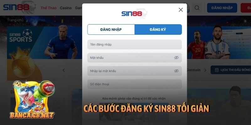 Đăng ký Sin88 - Cẩm nang cho người mới bắt đầu tham gia 5 Các bước đăng ký Sin88 tối giản