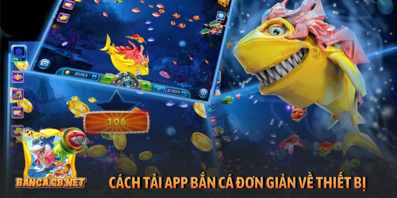 Cách tải app bắn cá đơn giản về thiết bị