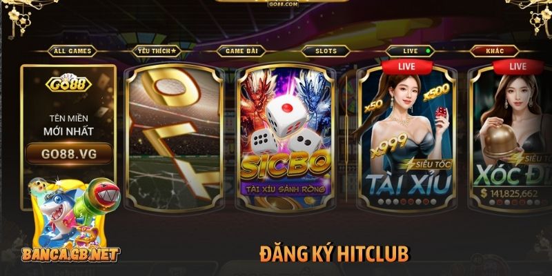 Đăng ký Hitclub