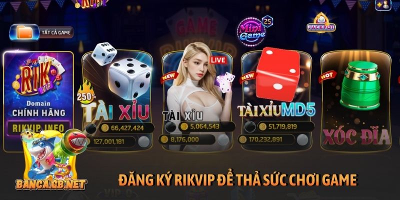 Đăng ký Rikvip - Hướng dẫn truy cập Rikvip nhanh nhất 2026 4 Đăng ký Rikvip để thả sức chơi game