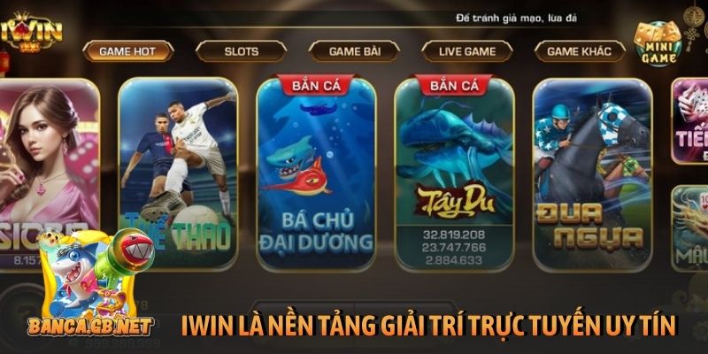iWin là nền tảng giải trí trực tuyến uy tín nhất