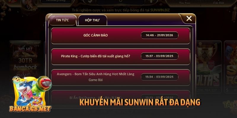 Khuyến mãi Sunwin bùng nổ với quà độc quyền hấp dẫn 4 Khuyến mãi Sunwin rất đa dạng