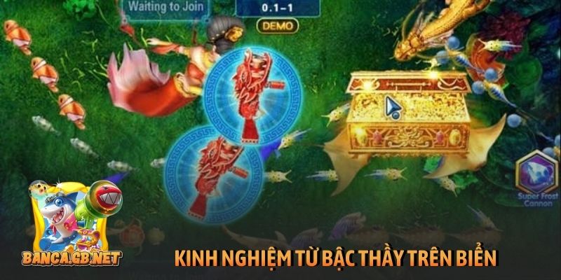 Bắn cá Dragon Fishing - Tuyệt đỉnh săn rồng xanh chín 6 Kinh nghiệm thực chiến từ bậc thầy trên biển