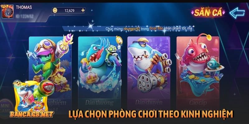 Mẹo bắn cá đổi thưởng lớn được 99% cao thủ khuyên dùng 6 Lựa chọn phòng chơi theo kinh nghiệm