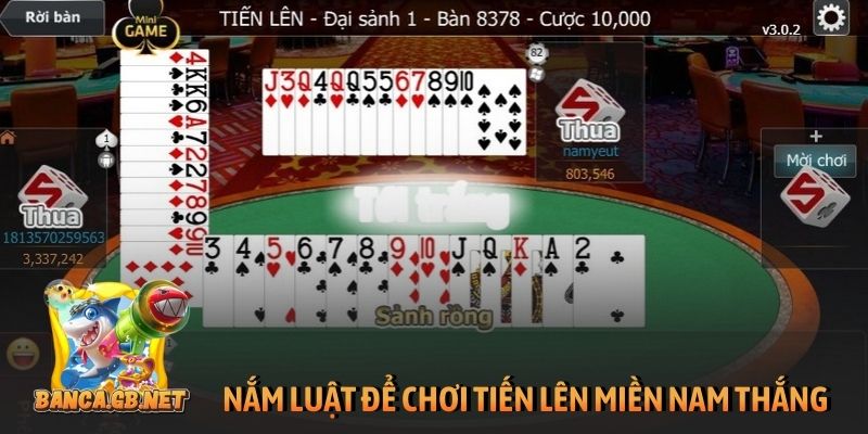 Cách chơi Tiến Lên Miền Nam luôn thắng cho mọi ván bài 4 Nắm vững luật để có cách chơi Tiến Lên Miền Nam luôn thắng